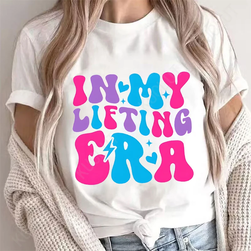 In My Lifting Era Funny Workout Meme T Shirt Women Blouse Fashion Casual Muscle Girl Era Tee Short Sleeve Shirt Aesthetic Tops