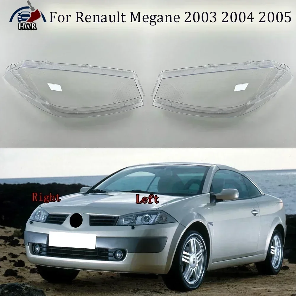 

Front Headlight Cover Lamp Headlamp Cover Shell Mask Lampshade Lens Glass Car Accessories For Renault Megane 2003 2004 2005
