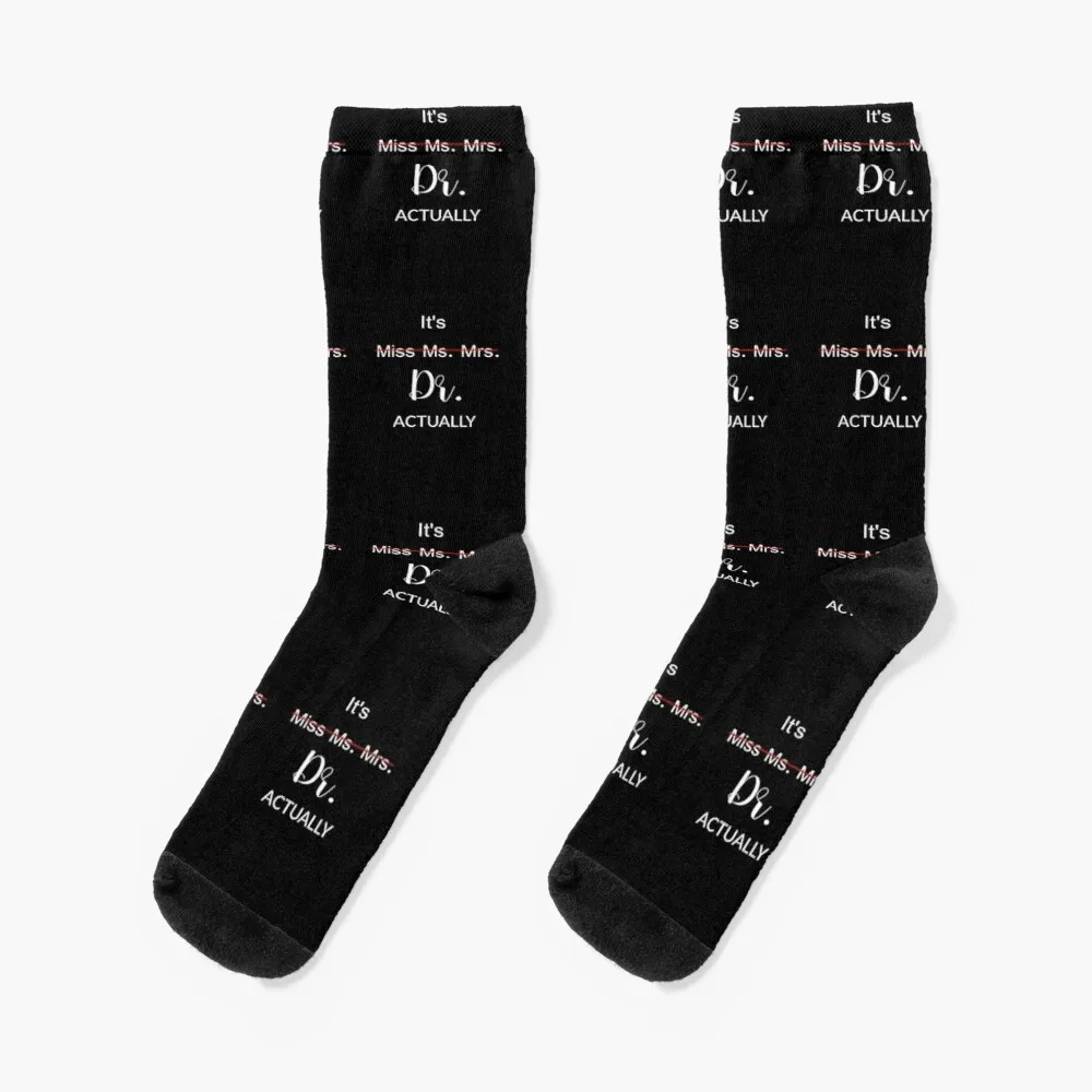 It's Miss Ms Mrs Dr Actually Phd Graduation Doctor Funny Gift Socks Women'S Socks High