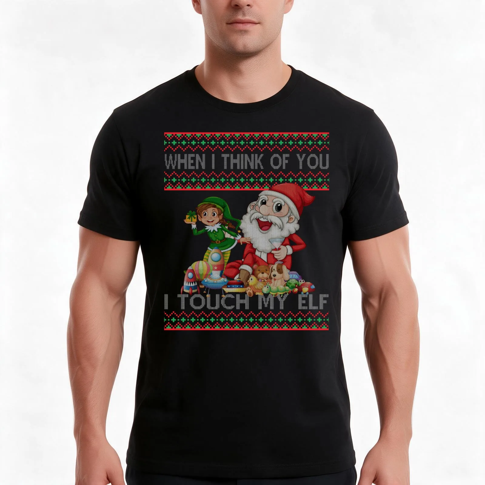 When I Think Of You I Touch My Elf Funny Ugly Christmas Gift For Men And Women Halloween day Thanksgiving day Christm T-Shirt