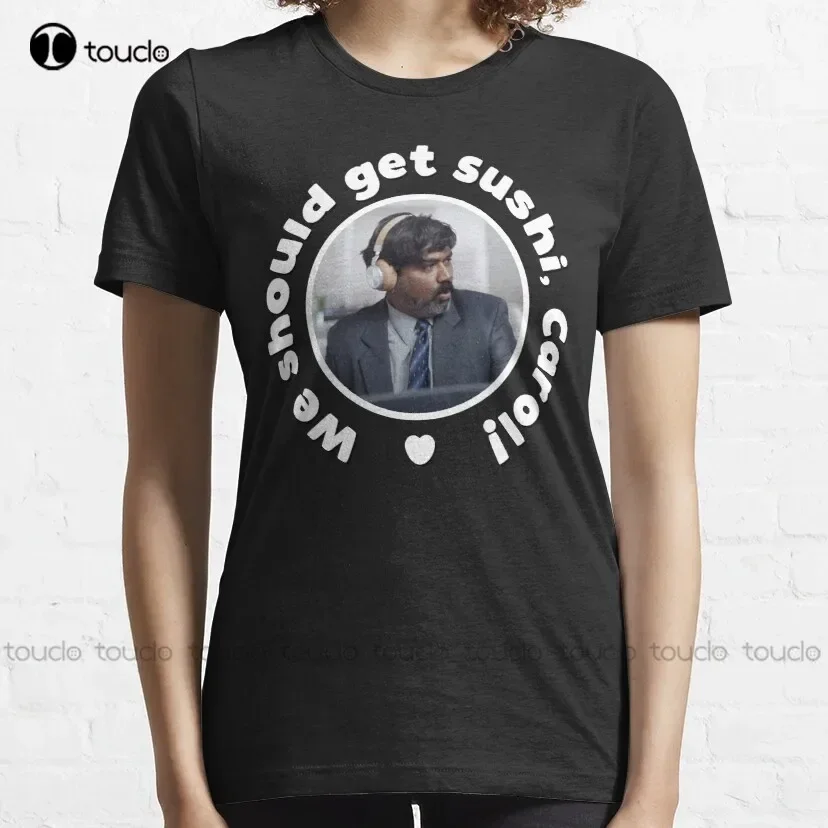 We Should Get Sushi Carol! Classic T-Shirt Mens Short Sleeve Shirts Custom Aldult Teen Unisex Fashion Funny New Xs-5Xl New
