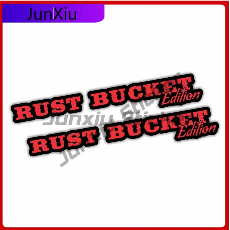 

2x Rust Bucket Edition Vinyl Decal Funny Scratch-proof Stickers Decoration For Car Bumper Truck Suv Bodywork Guitar Motorcycle