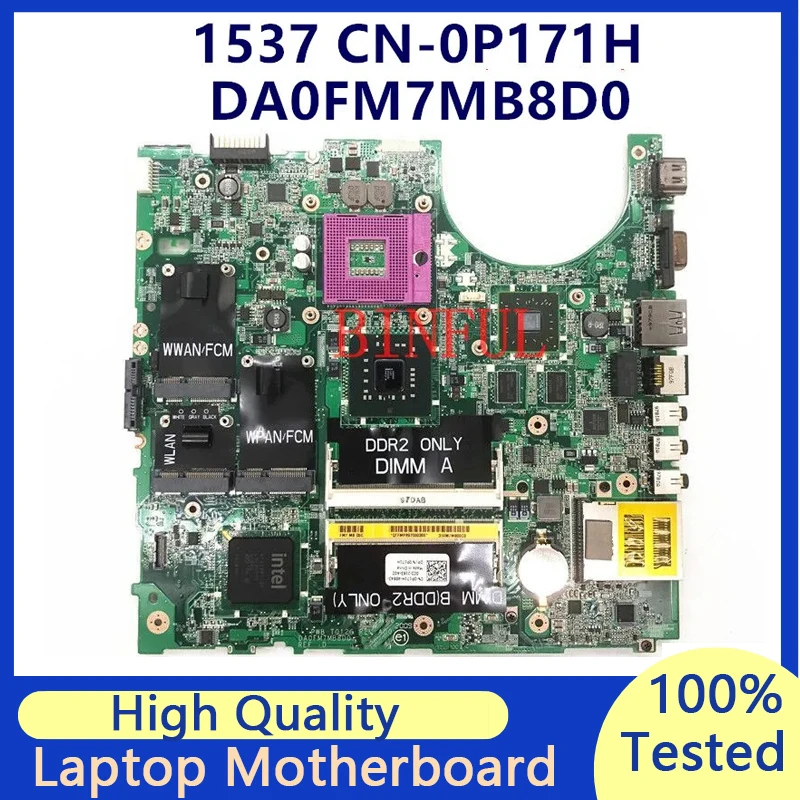 CN-0P171H 0P171H P171H материнская плата для ноутбука DELL 1537, материнская плата DA0FM7MB8D0 DDR2 216-0707011 100%, полностью протестирована, работает хорошо