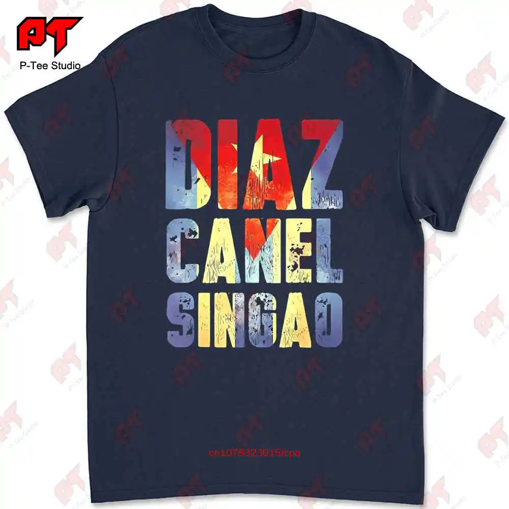 Diaz Canel Singao T-shirt Tee UWB8