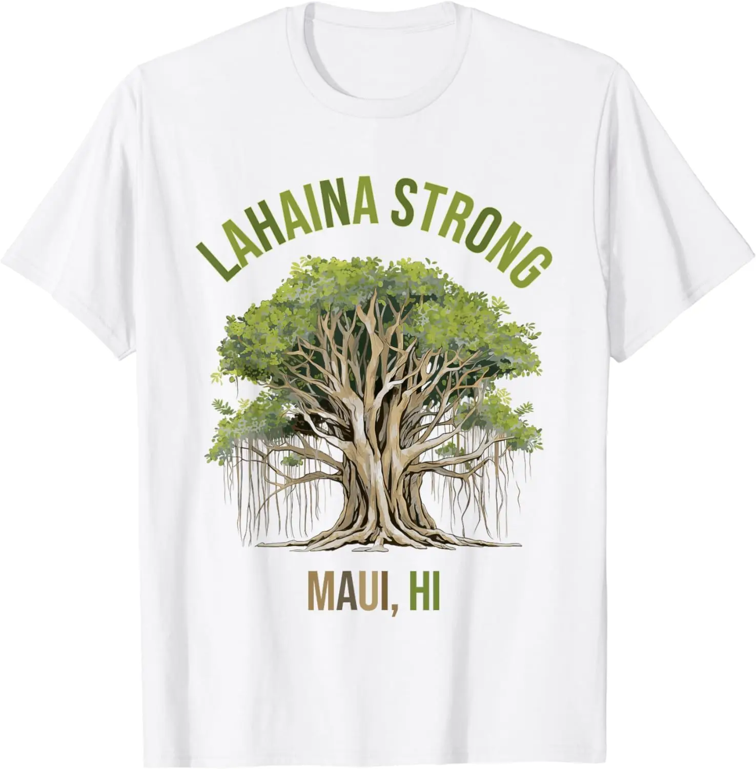 Lahaina Strong Maui Hawaii Old Banyan Tree Saved Majestic T-Shirt  High Quality 100%Cotton Short Sleeve