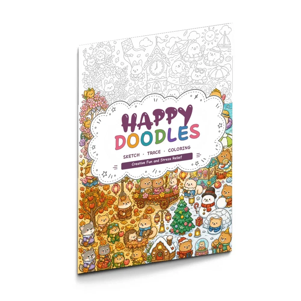 Happy Doodles Coloring Book, Cute Animals, Seasonal Doodles, Sketch, Trace and Cozy Creative Coloring Pages