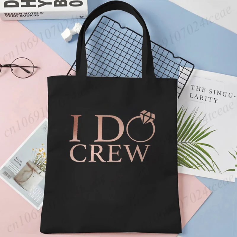 I Do Crew Shoulder Shopping Bags Single Farewell Canvas Tote Bag Team Bride Bachelorette Wedding Party Large Capacity Handbag