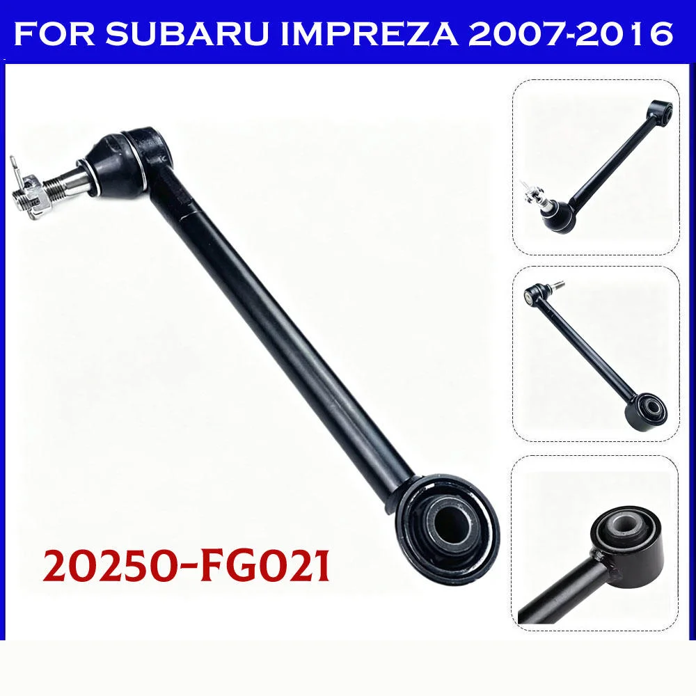 Rear Lower Control Arm Lateral Link Fit For Subaru Forester Impreza XV 20250-FG021 Rear Suspension Suspension Replacement Parts