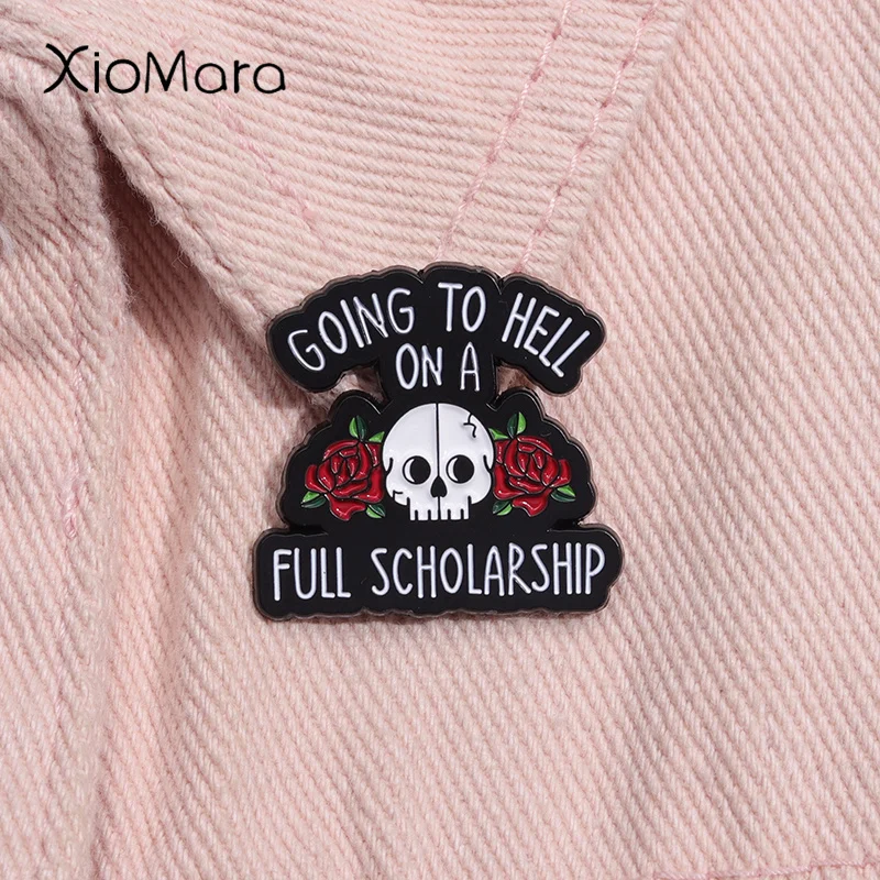 Going To Hell On A Full Scholarship Enamel Pin Funny Humorous Quote Brooch Lapel Backpack Badge Jewelry Gift For Friends