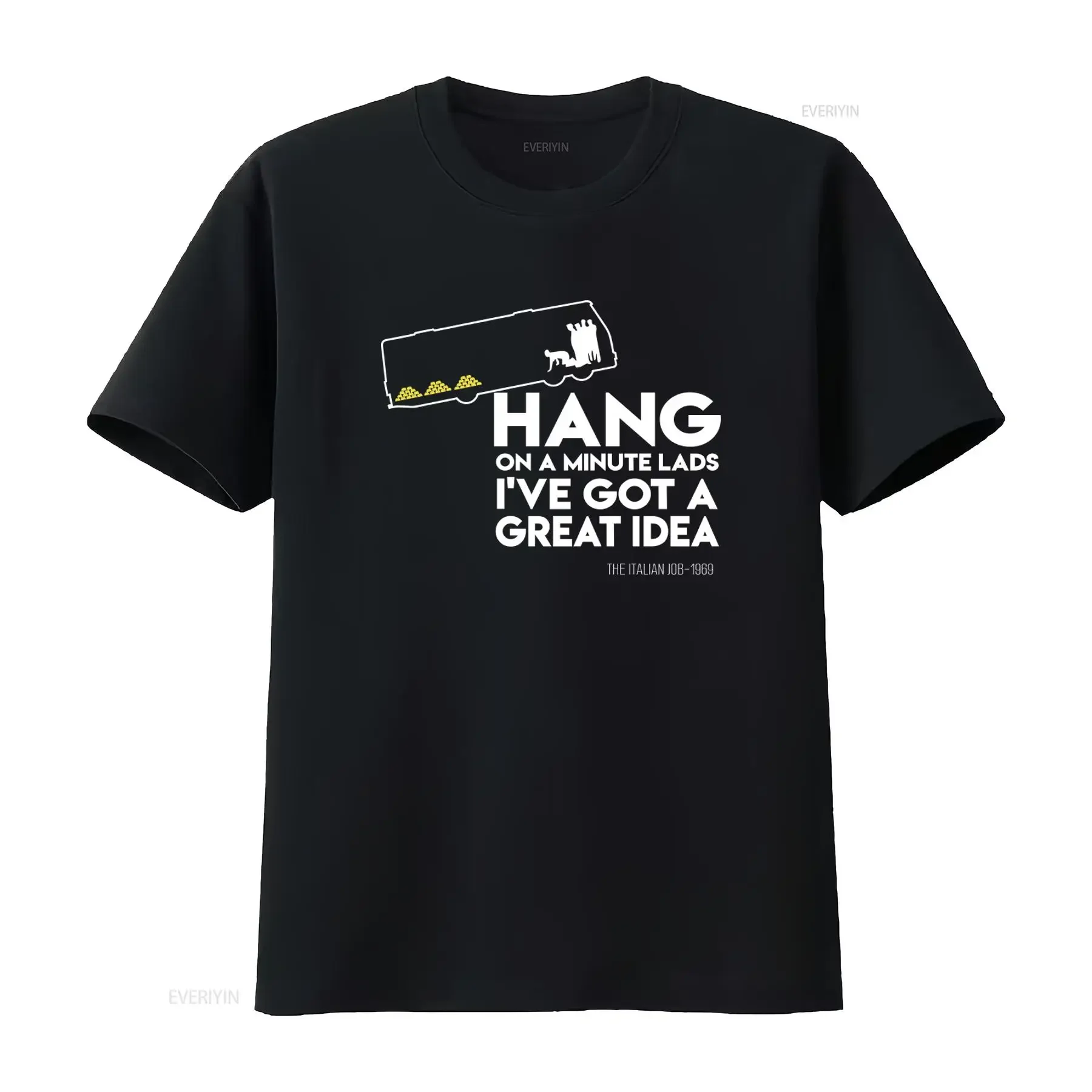 Italian Job 1969 Inspired Hang on a Minute Lads I've Got Great Idea Classic Heavy Funny Adult T shirt vintage Washed