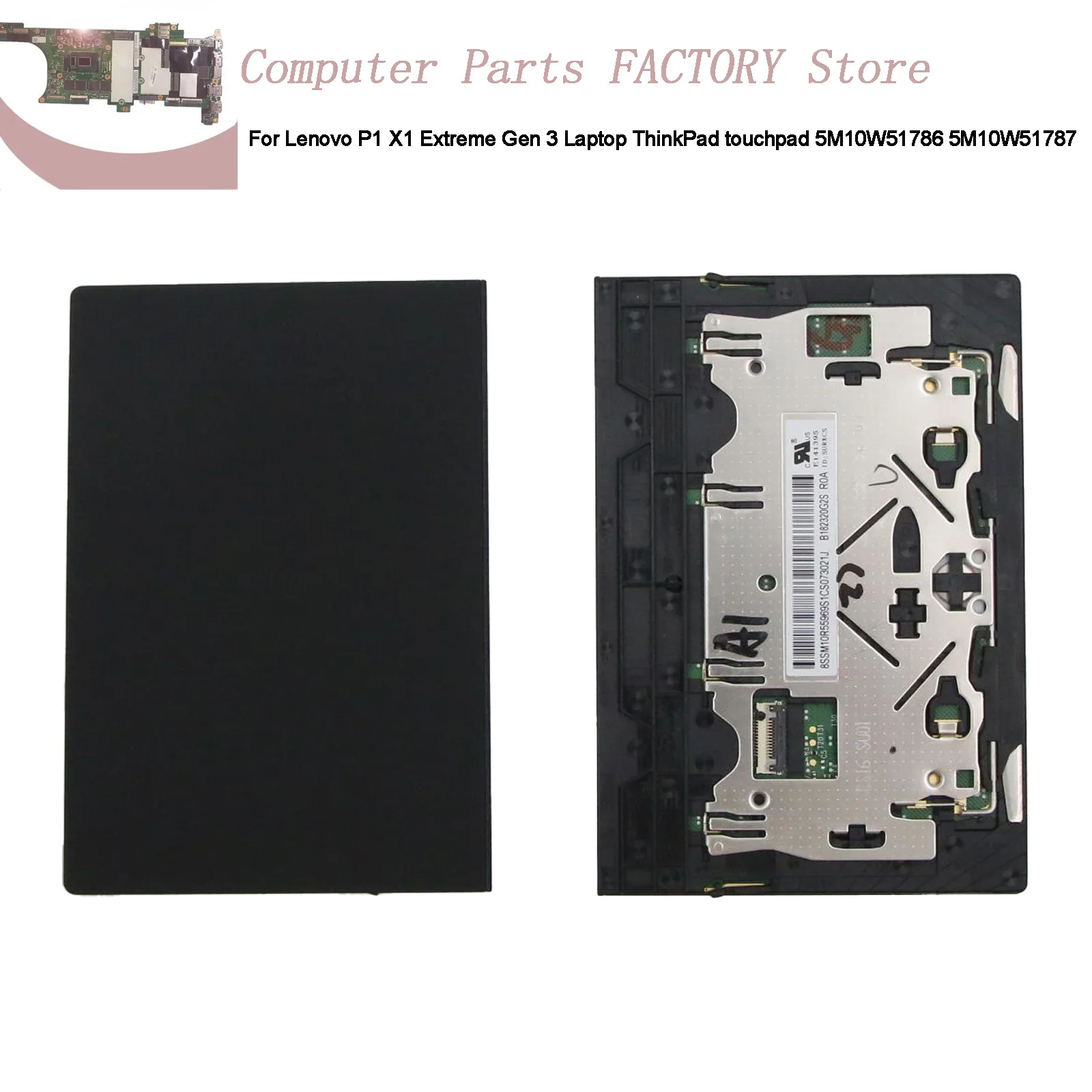 

Для ноутбука Lenovo P1 X1 Extreme Gen 3, ThinkPad, тачпад, кликпад 5M10W51786 5M10W51787