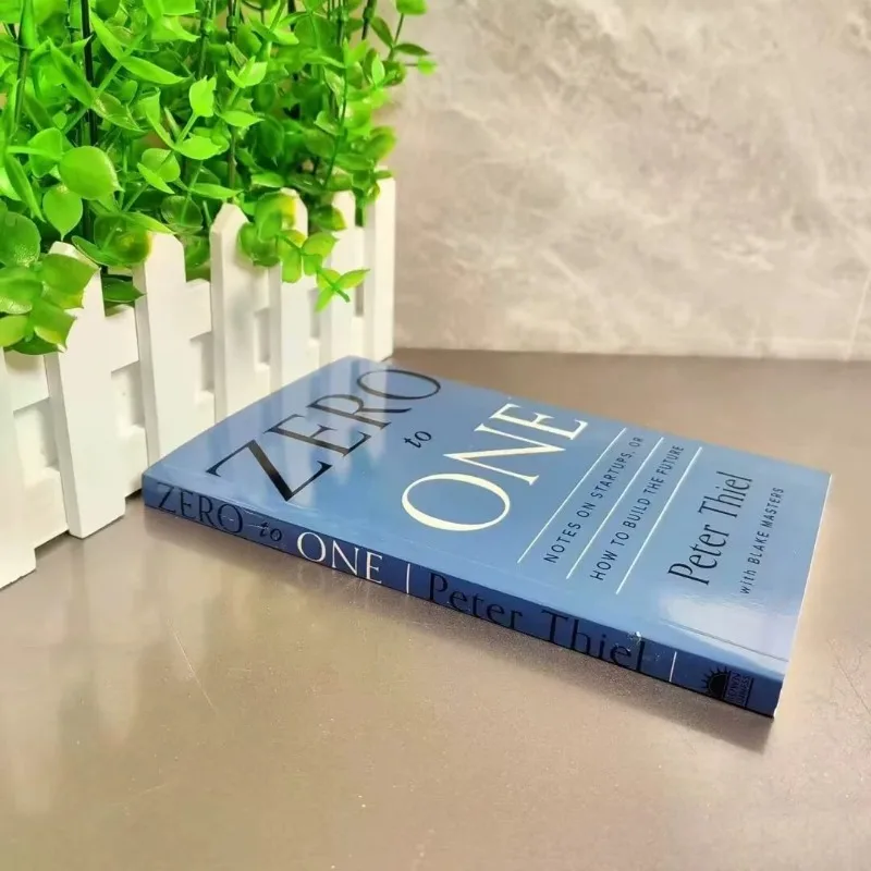 Zero To One By Peter Thiel with Blake Masters Notes on Startups How To Build The Future Encourage Books Livros