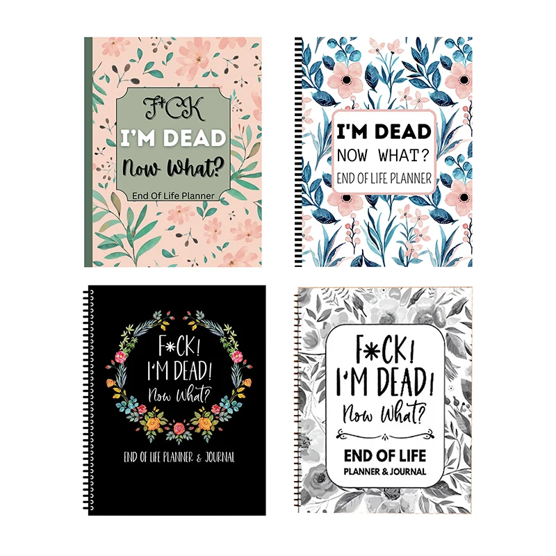 Planificador del Final de la vida, "I'm Dead Now", qué planificador de libros guiados, arreglos finales, cuando se ha ido, cuaderno organizador de libros de trabajo