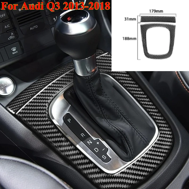 

1PCS for Audi Q3 2013-2018 Anti-Scratch Handmade Carbon Fiber Car Gear Shift Panel Decoration Stickers Auto Interior Accessories
