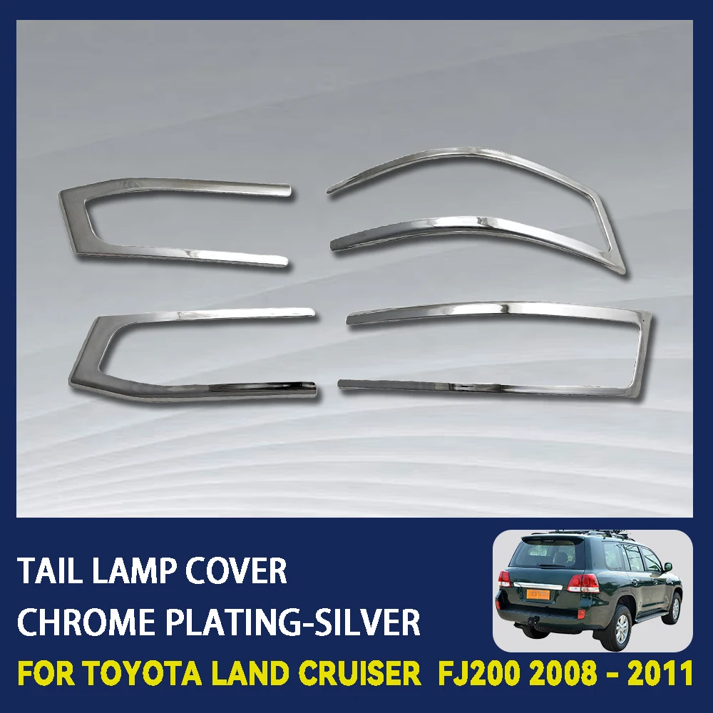 

Abs Chrome Plated Silver Car Tail Lamp Cover Trim For Toyota Land Cruiser FJ200 2008 - 2011 Car Accessories Exterior Decorate