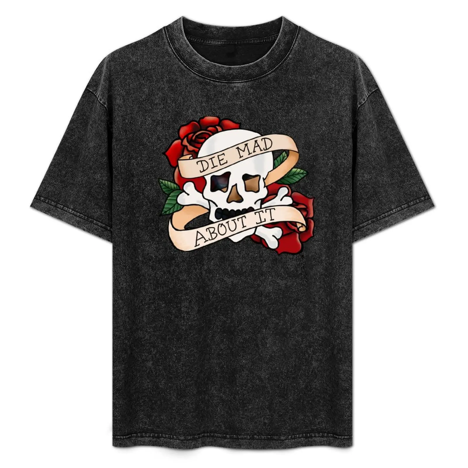 

Die Mad About It T-Shirt Anti-Wrinkle Short Sleeve T-Shirt