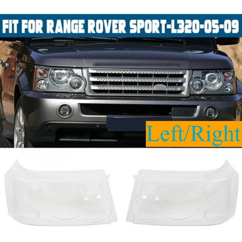 

L/R автомобильная передняя фара, прозрачная крышка для Land Rover Range Rover Sport L320 2005 2006-2009, корпус фары, крышка объектива, абажур