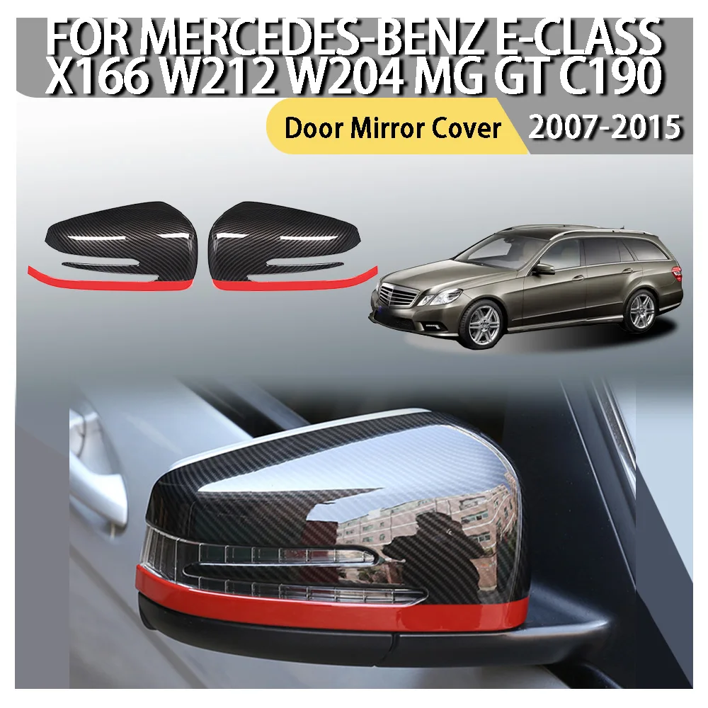 Half-Package Door Mirror Cover For Mercedes-Benz E-Class X166 W212 W204 MG GT C190 2007 2008 2009 2010 2011 2012 2013 2014 2015