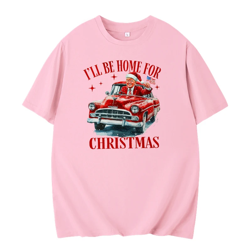 Ii Be Home For Christmas Weißes Haus Trump T-Shirt Lustige Cartoon-Drucke Sommer Kurzarm Kleidung Weihnachtsgeschenke