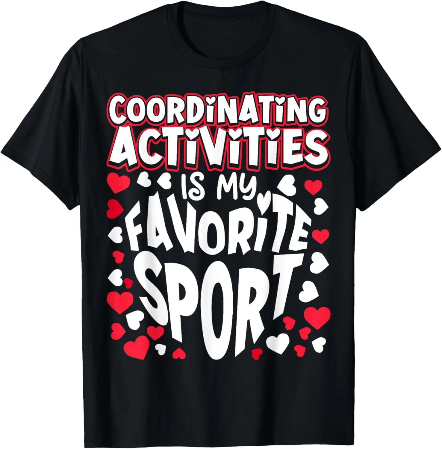 

Activity Director Funny T-Shirt