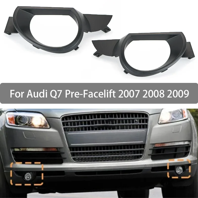 2Pcs Left&Right For Audi Q7 Pre-Facelift 2007 2008 2009 Front Bumper Fog Light Lamp Grille Cover Trim 4L0807489 4L0807490