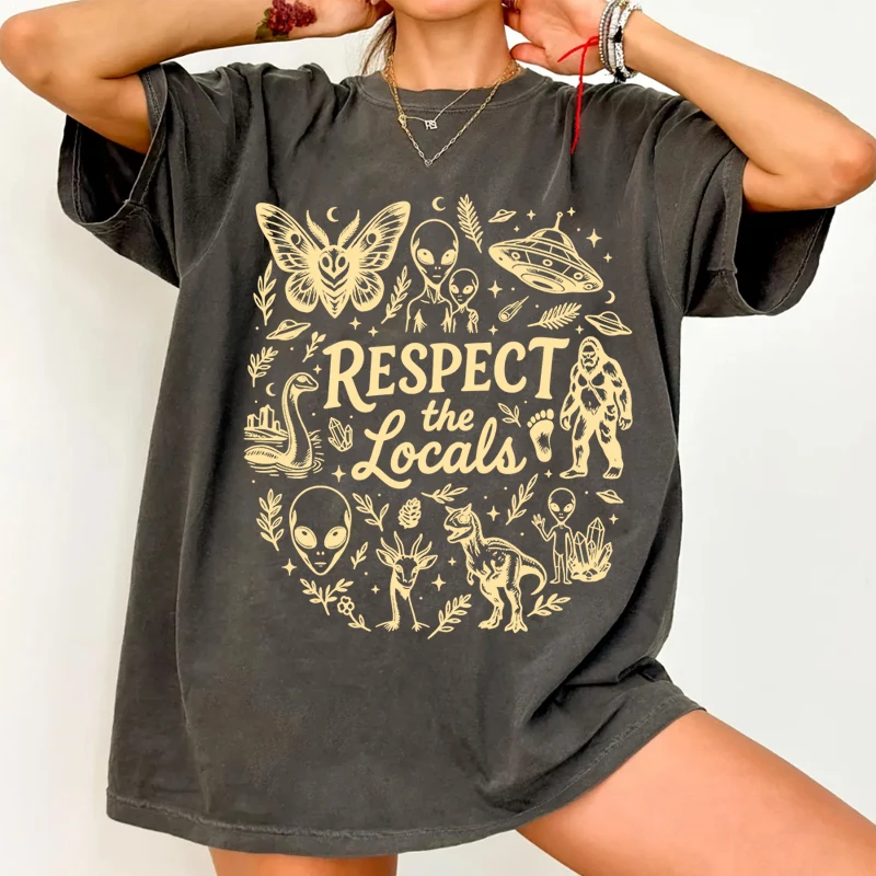 Respect The Locals T-Shirt Women Men Funny Cryptid Tee Bigfoot UFO Alien T-Shirts Casual Round Neck Printed Short Sleeve Tees