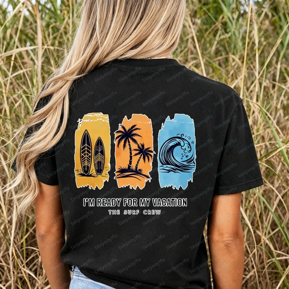 I'm Ready for My Vacation T-Shirt Women Surf Palm Tree Wave Graphic Casual Short Sleeve Cotton Tops Summer Beach Vacation Shirts