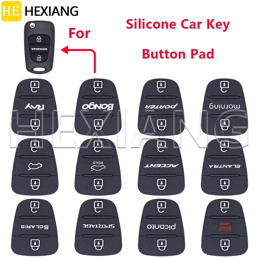 

HE Car Key Button Pad For Hyundai I10 I20 I30 Ix35 Elantra Kia K2 K5 Bongo Rny Porter Picanto Sportage Rio Accent Sportage