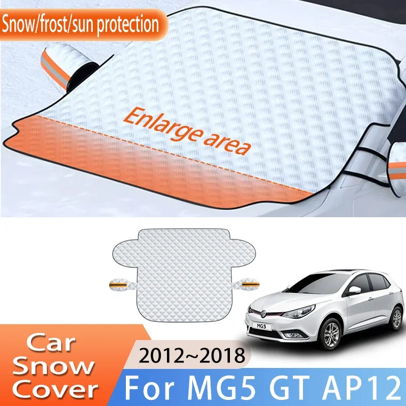 Car Accessories For MG5 GT AP12 2012~2018 MK1 Front Windscreen Snow Cover Ice Frost Sun Protector Waterproof Auto Interior Parts