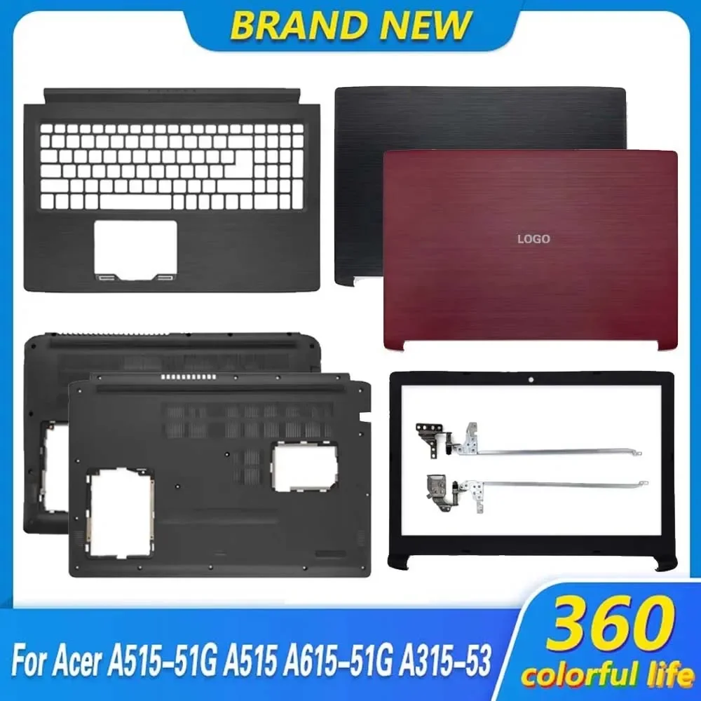 

Новинка для ноутбука Acer A515-51 A515 A615-51 A315-53 51 33 41 N17C4, задняя крышка ЖК-дисплея, передняя рамка, петли, Упор для рук, нижняя зеркальная крышка