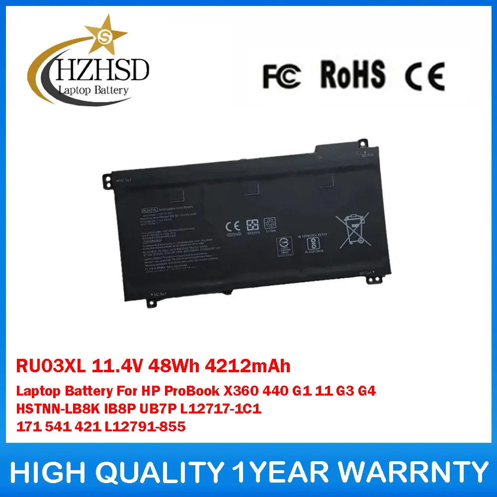 

RU03XL 11,4 В, 48 Втч, 4212 мАч, аккумулятор для ноутбука HP ProBook X360 440 G1 11 G3 G4 HSTNN-LB8K IB8P UB7P L12717-1C1 541 421 L12791-855