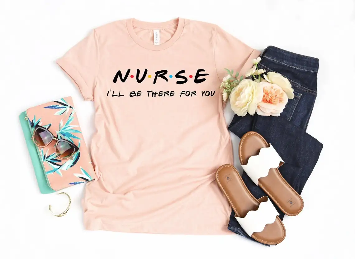 

2024 Nurse I'Ll Be There For You Letter Print Tshirt Women'S Clothing Funny Pink T Shirt Female Nursing School Tee Shirt Femme