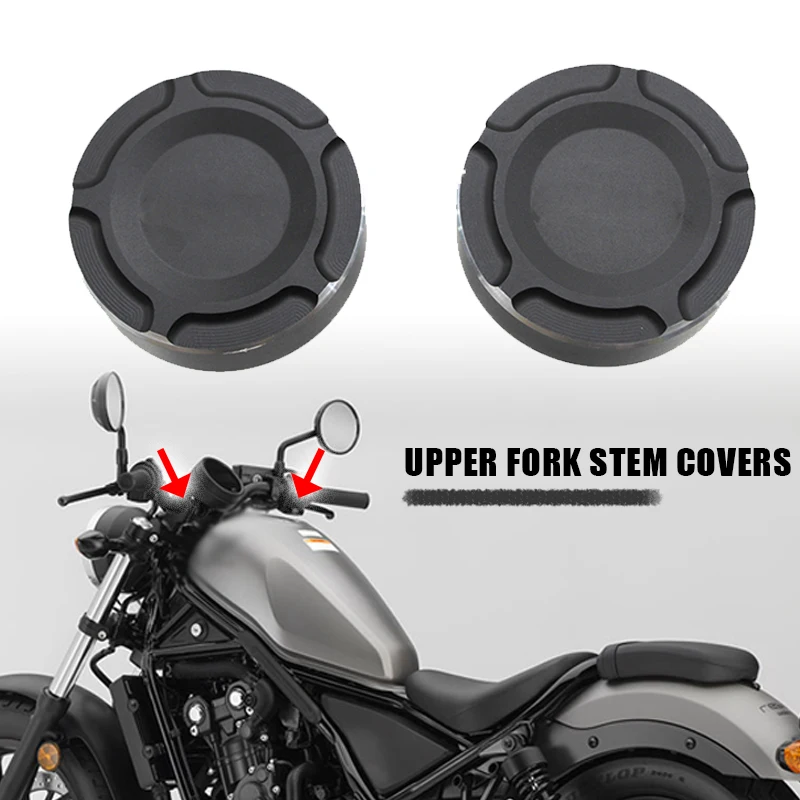 

For Honda Rebel500 Rebel300 Rebel250 CMX500 CMX300 CMX250 Rebel CMX 500 300 Motorcycle Accessories Upper Fork Stem Covers Cap