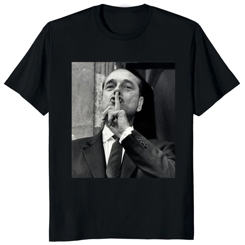 Jacques Chirac - Shh! T Shirt Hush Chirac Jacques Chirac Policy French Politician President Right Rpr Men Clothing Camisetas