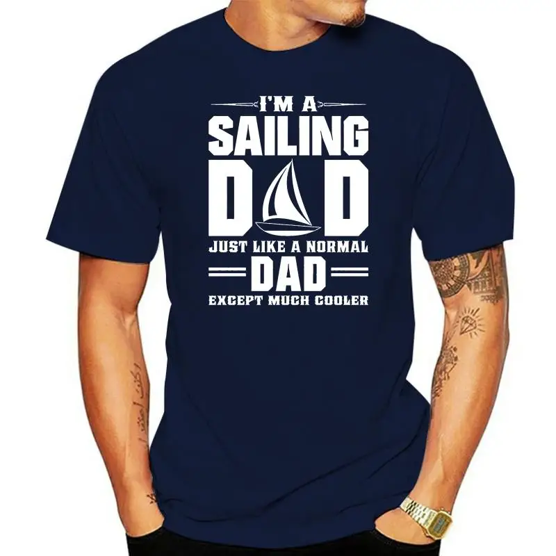 Graphic T Shirts Crew Neck Short-Sleeve Best Friend MenS IM A Sail Dad Like Normal Dad Only Cooler T Shirt Shirts ANAGDUJD