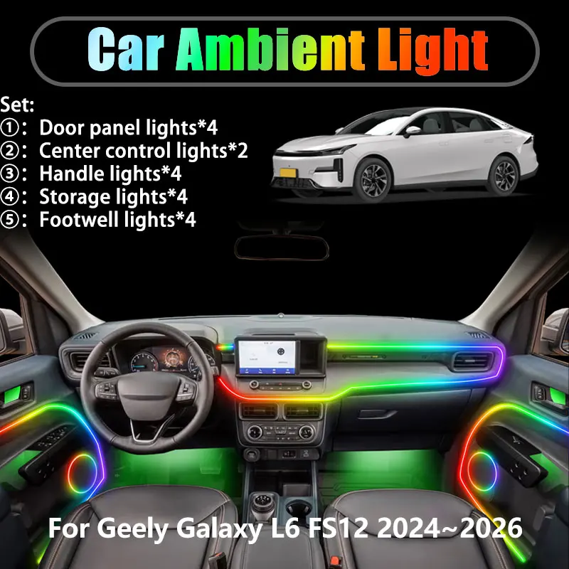 For Geely Galaxy L6 FS12 2024~2026 2/18 in 1 Car ambient lighting Led trunk interior led lights USB RGB Ensemble Streamer Auto