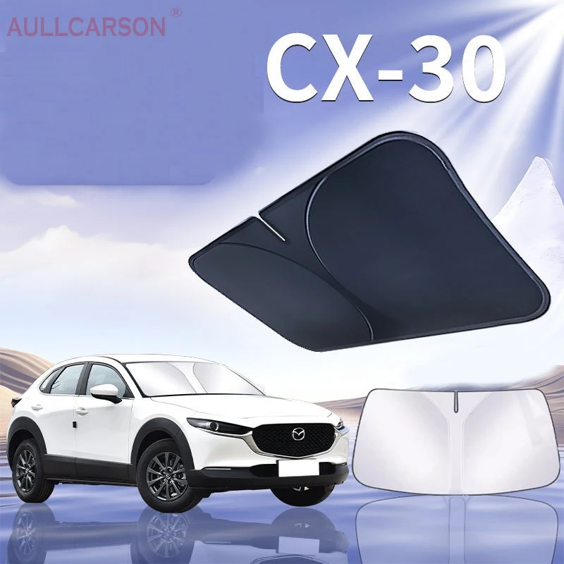 For Mazda CX-30 DM Car Windshield Sun Shade Blocks Reflector Window Visor Shield Cover Foldable Parasol 1 Piece