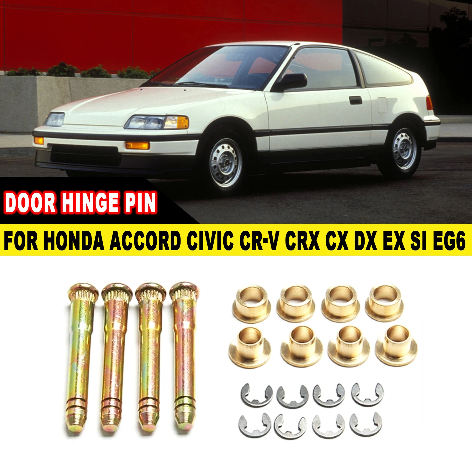 

2-Door Door Hinge Pin for Honda Accord Civic CR-V CRX CX DX EX SI EG6 B16 D16 EK EG EH