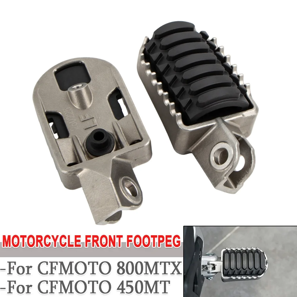 Motorcycle Accessories Footrest Footboards Front Pedal Pedal For CFMOTO 800MTX 800MT-X 450MT MT450 All Years Footpeg Footrests