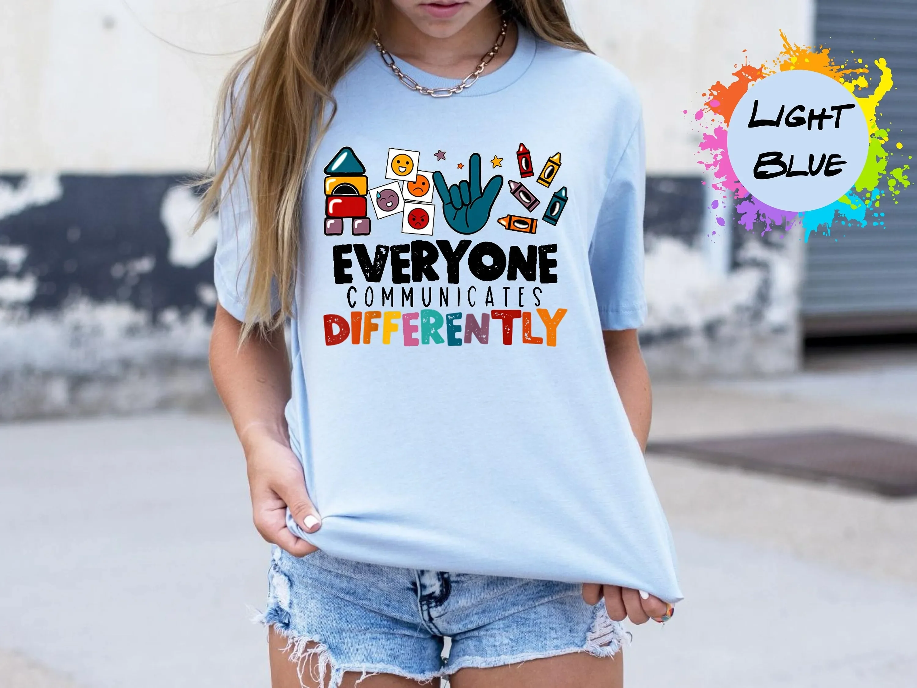 Everyone Communicates Differently T Shirt Autism for Mom Awareness Month Teacher
