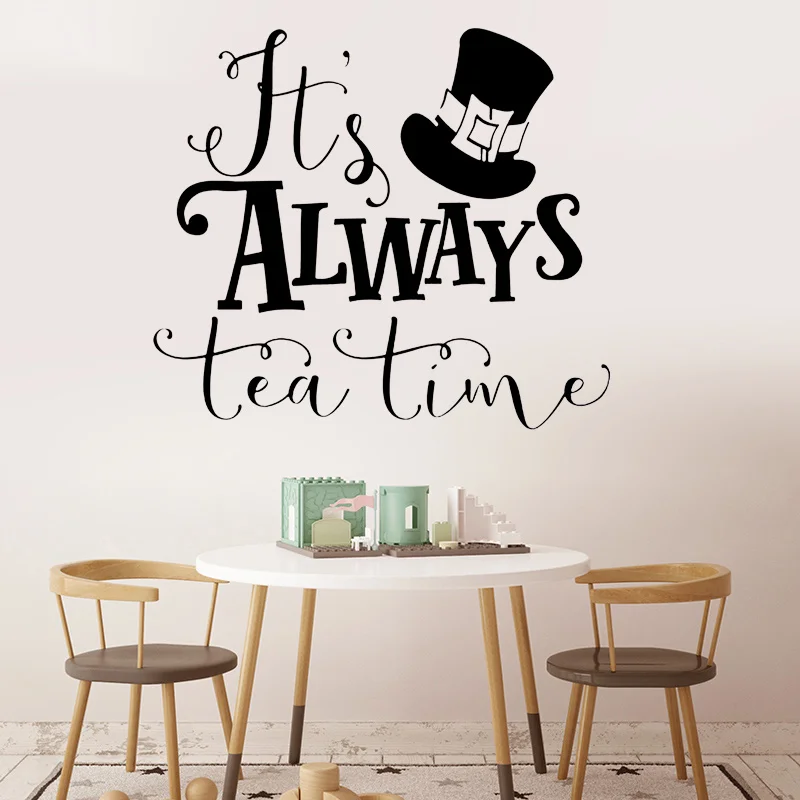 It's Always Tea Time Mad Hatter Hat Vinyl Wall Sticker Removable Art Mural For Tea Shop Kitchen Dining Room Decoration 3A83
