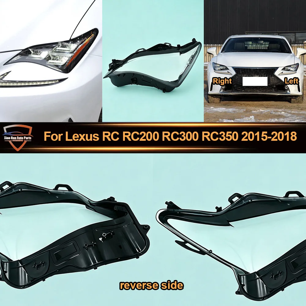 For Lexus RC RC200 RC300 RC350 2015 2016-2018 Car Accessories Headlamps Transparent Lampshades Lamp Shell Headlights Lens Cover
