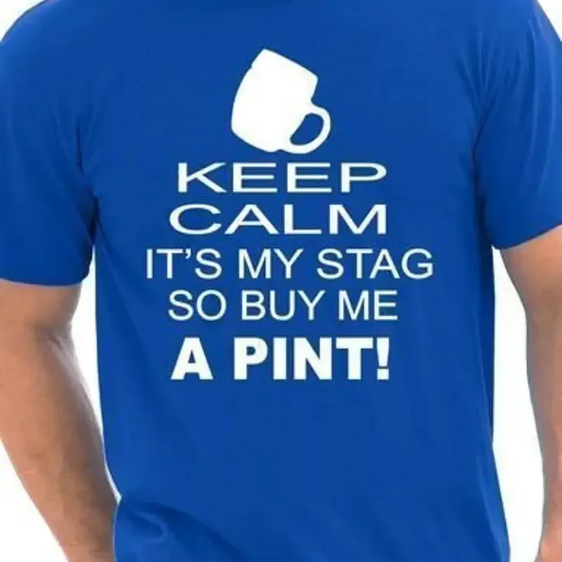Keep Calm It's My Stag Funny Stag Night Wedding Mens T-Shirt Size S-XXL