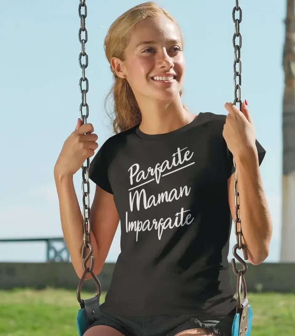 Parfaite maman imparfaite T Shirt à col rond manches courtes Cadeau