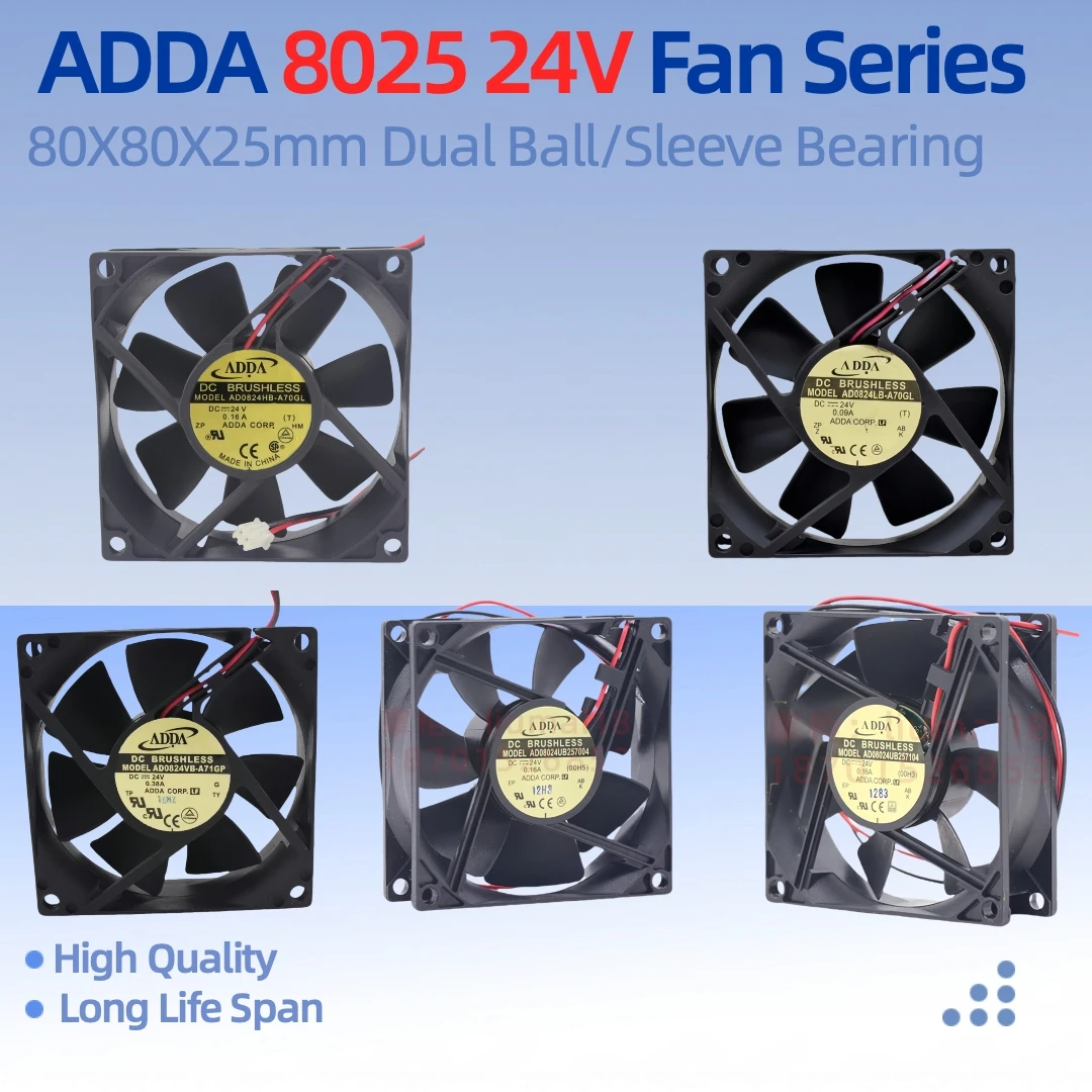 AD08024UB257104 AD08024UB257004 AD0824LB-A70GL AD0824VB-A71GP AD0824HB-A70GL ADDA 8025 24V DC Cooling Fans 80mm x 80mm x 25mm