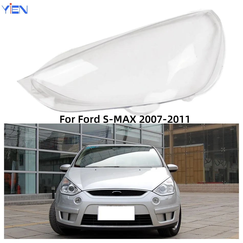 

For Ford S-MAX 2007 2008 2009 2010 2011 Car Products Lampshade Caps Headlight Lens Car Front Headlight Lens Cover Lights Shell