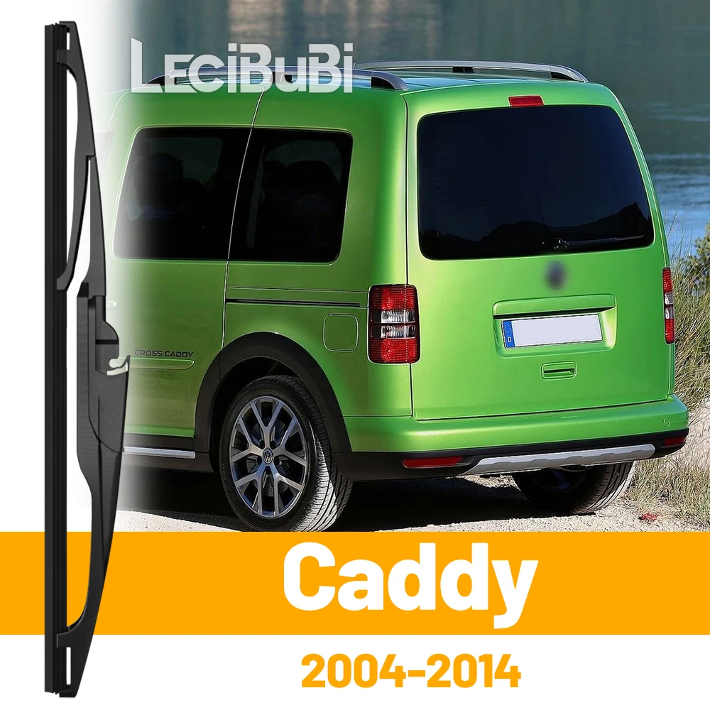 

Для VW Caddy 2004-2014 2005 2006 2010 2011 2012 2013, заднее лобовое стекло, щетка стеклоочистителя, двери багажника, аксессуары для дворников