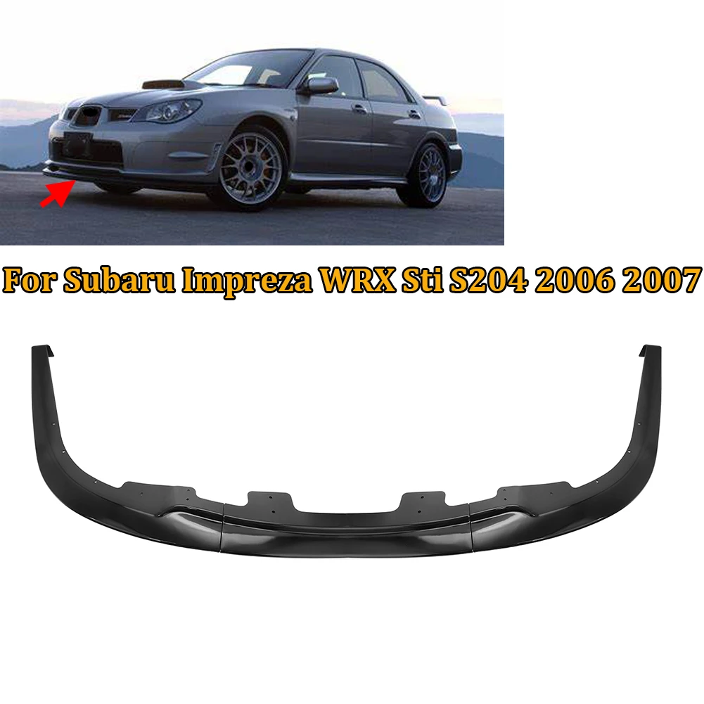 

3PC Car Front Chin Bumper Lip & Spoiler Splitter Diffuser Body For Subaru Impreza WRX Sti S204 2006 2007 Glossy Black ABS