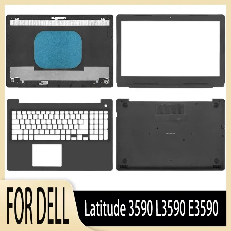 

New For DELL Latitude 3590 L3590 E3590 Laptop LCD Back Cover Top Case/Front Bezel/Palmrest/Bottom Base Case