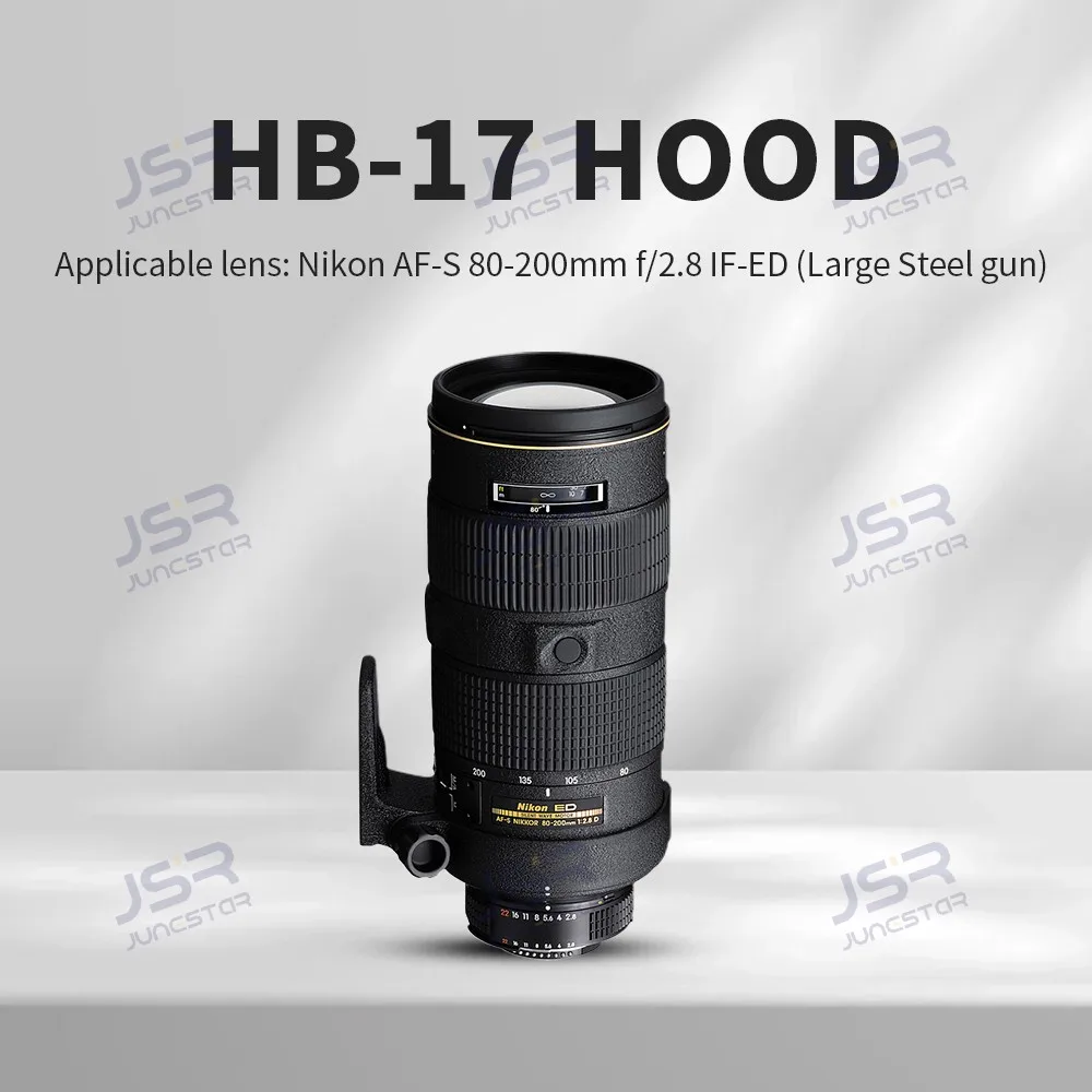درع الضوء HB-17 مناسب لمرشح ضوء النجوم القابل للتعديل بالأشعة فوق البنفسجية لعدسة Nikon AF-S 80-200/2.8 IF ED